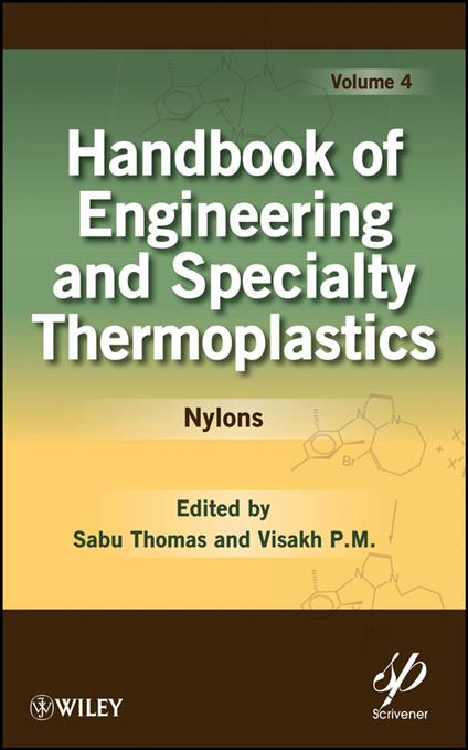 Handbook of Engineering and Specialty Thermoplastics, Volume 4