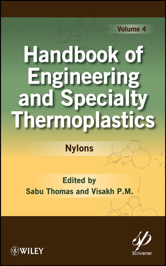 Handbook of Engineering and Specialty Thermoplastics, Volume 4