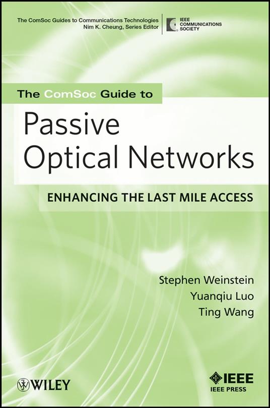 The ComSoc Guide to Passive Optical Networks