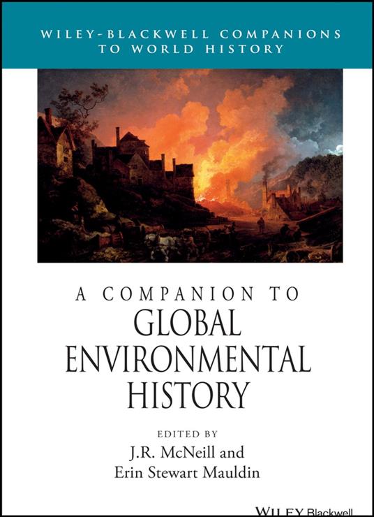 A Companion to Global Environmental History