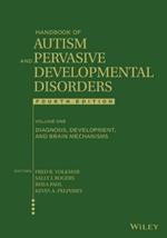 Handbook of Autism and Pervasive Developmental Disorders, Volume 1