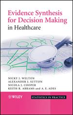 Evidence Synthesis for Decision Making in Healthcare