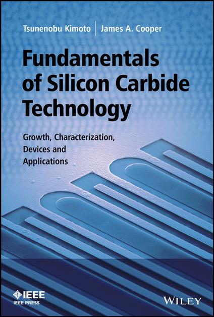 Fundamentals of Silicon Carbide Technology