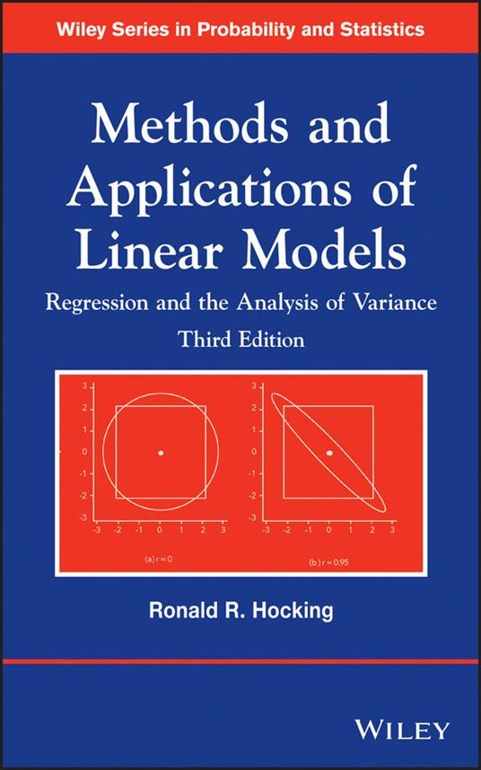 Methods and Applications of Linear Models: Regression and the Analysis of Variance - Ronald R. Hocking - cover