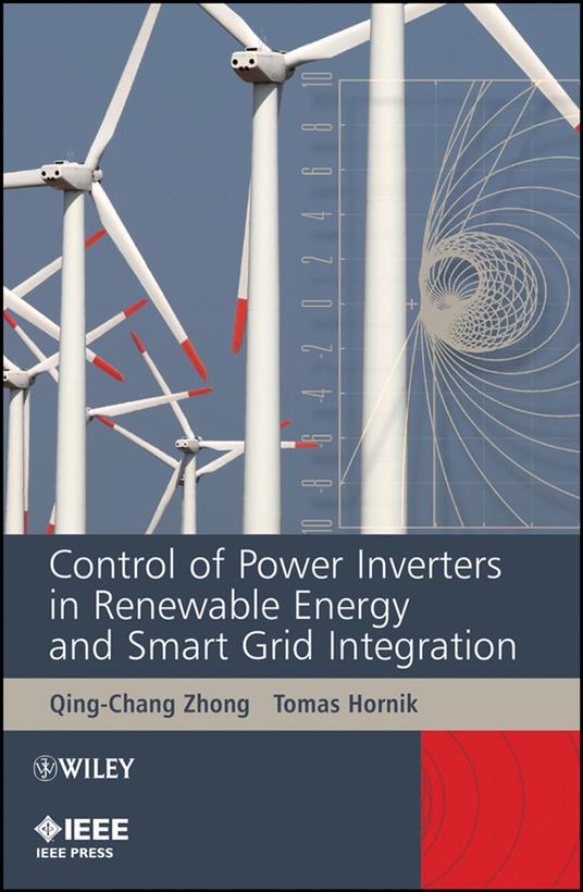 Control of Power Inverters in Renewable Energy and Smart Grid Integration