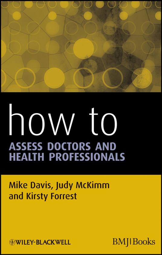 How to Assess Doctors and Health Professionals