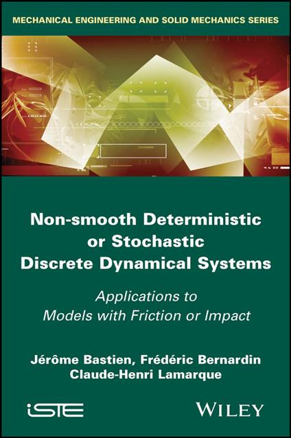 Non-Smooth Deterministic or Stochastic Discrete Dynamical Systems