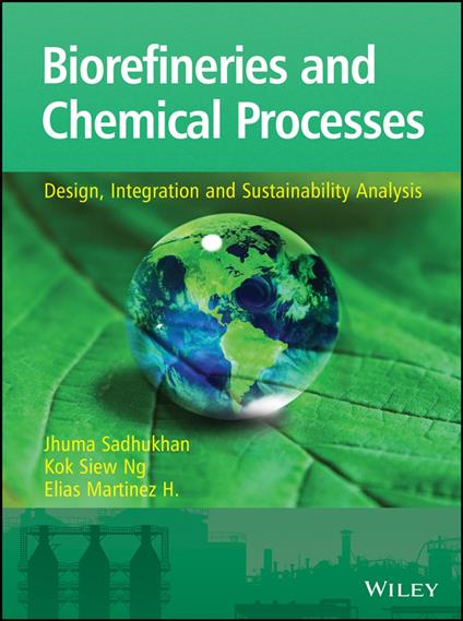 Biorefineries and Chemical Processes