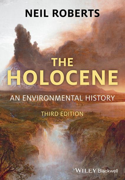 The Holocene: An Environmental History - Neil Roberts - cover
