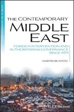 The Contemporary Middle East: Foreign Intervention and Authoritarian Governance Since 1979