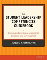 The Student Leadership Competencies Guidebook