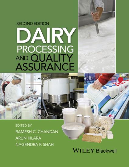 Dairy Processing and Quality Assurance - Ramesh C. Chandan,Arun Kilara,Nagendra P. Shah - cover