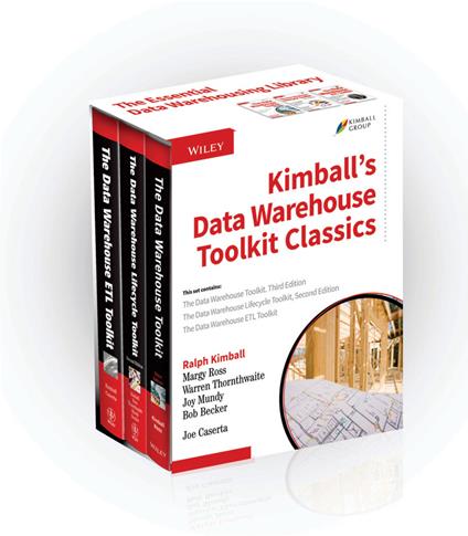 Kimball's Data Warehouse Toolkit Classics, 3 Volume Set - Ralph Kimball,Margy Ross,Warren Thornthwaite - cover