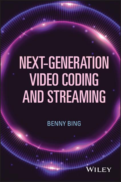 Next-Generation Video Coding and Streaming - Benny Bing - cover
