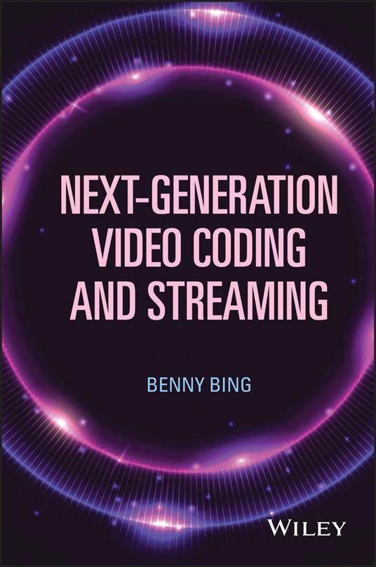 Next-Generation Video Coding and Streaming - Benny Bing - cover