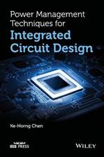 Power Management Techniques for Integrated Circuit Design