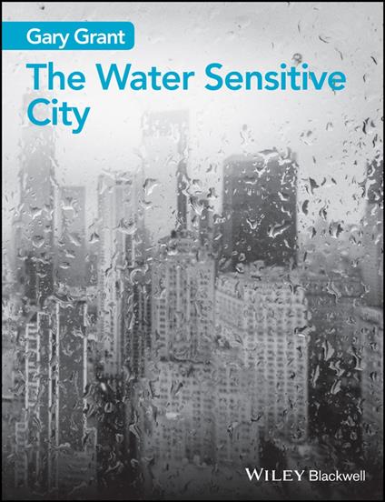 The Water Sensitive City