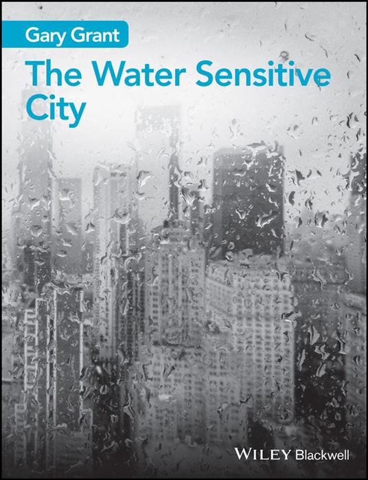 The Water Sensitive City