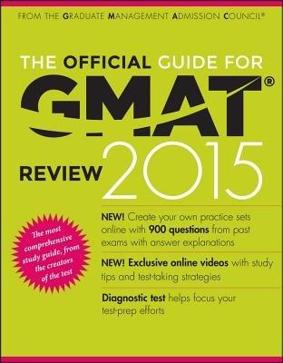 The Official Guide for GMAT Review 2015 With Online Question Bank and Exclusive Video - Graduate Management Admission Council (GMAC) - cover