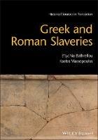 Greek and Roman Slaveries - Eftychia Bathrellou,Kostas Vlassopoulos - cover