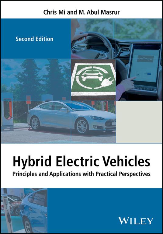 Hybrid Electric Vehicles: Principles and Applications with Practical Perspectives - Chris Mi,M. Abul Masrur - cover