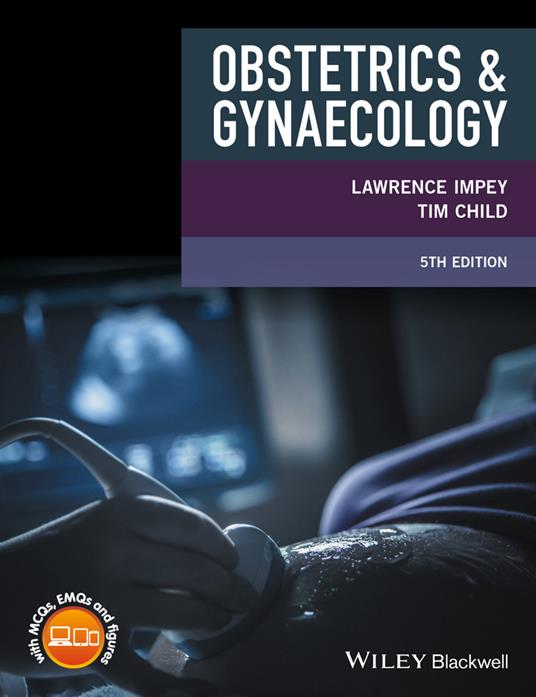 Obstetrics and Gynaecology - Lawrence Impey,Tim Child - cover