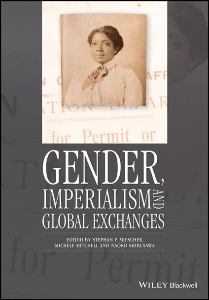 Gender, Imperialism and Global Exchanges