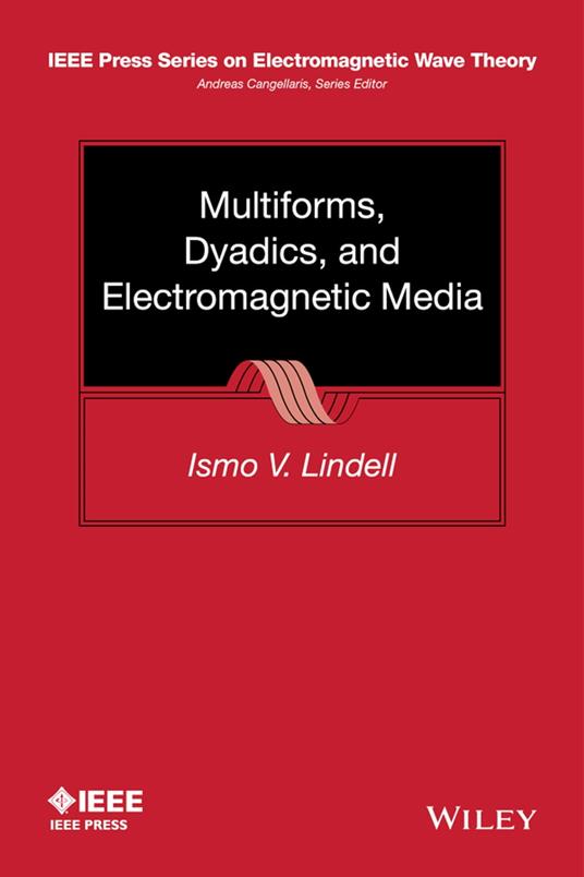 Multiforms, Dyadics, and Electromagnetic Media