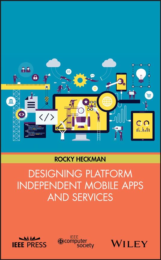 Designing Platform Independent Mobile Apps and Services