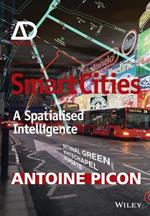 Smart Cities: A Spatialised Intelligence