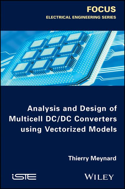 Analysis and Design of Multicell DC/DC Converters Using Vectorized Models