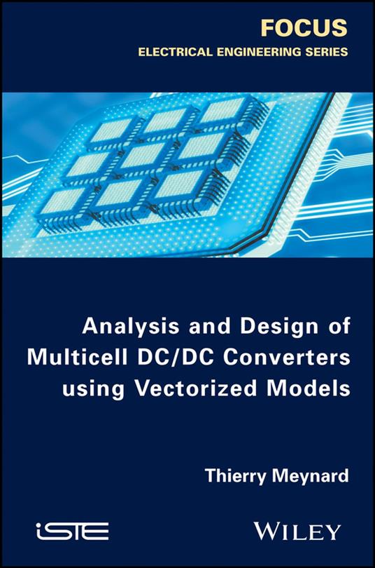 Analysis and Design of Multicell DC/DC Converters Using Vectorized Models