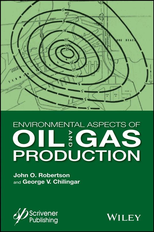 Environmental Aspects of Oil and Gas Production