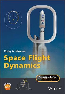 Space Flight Dynamics - Craig A. Kluever - cover