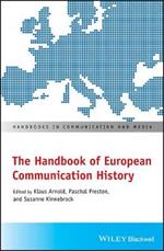 The Handbook of European Communication History