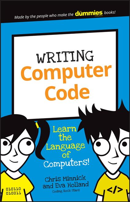 Writing Computer Code - Eva Holland,Chris Minnick - ebook