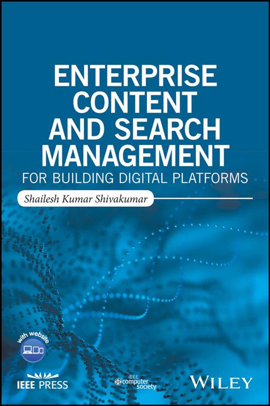 Enterprise Content and Search Management for Building Digital Platforms