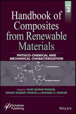 Handbook of Composites from Renewable Materials, Physico-Chemical and Mechanical Characterization - cover