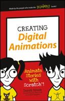 Creating Digital Animations: Animate Stories with Scratch! - Derek Breen - cover