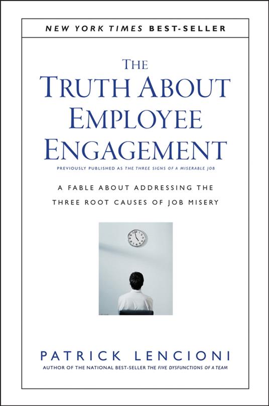 The Truth About Employee Engagement