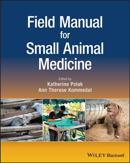 Field Manual for Small Animal Medicine