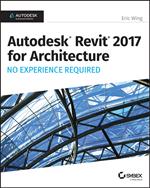 Autodesk Revit 2017 for Architecture