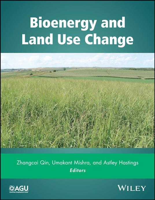 Bioenergy and Land Use Change
