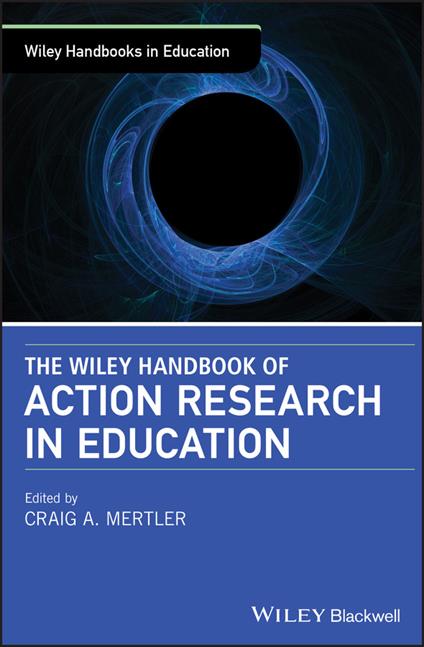 The Wiley Handbook of Action Research in Education - cover