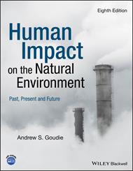 Human Impact on the Natural Environment: Past, Present and Future