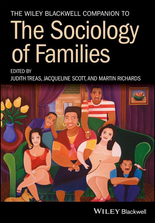 The Wiley Blackwell Companion to the Sociology of Families - cover