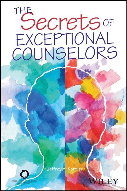 The Secrets of Exceptional Counselors