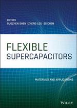 Flexible Supercapacitors: Materials and Applications