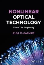 Nonlinear Optical Technology: From The Beginning