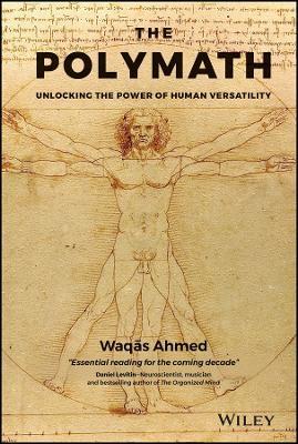 The Polymath: Unlocking the Power of Human Versatility - Waqas Ahmed - cover
